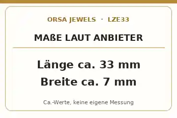 Neutrale Maßgrafik für ORSA JEWELS LZE33: Gesamtlänge ca. 33 mm, Tropfenbreite ca. 7 mm laut Lieferant